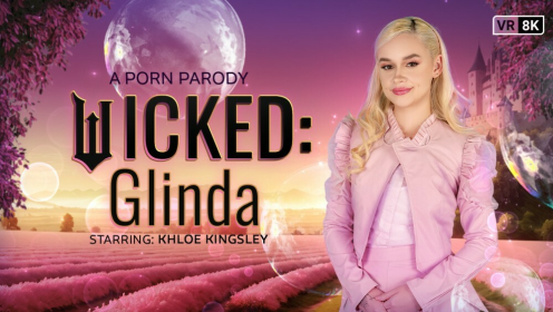 Wicked: Glinda (A Porn Parody)