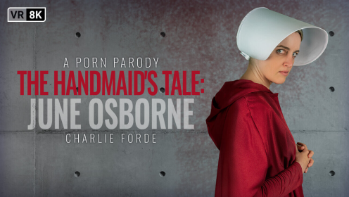 The Handmaid's Tale: June Osborne (A Porn Parody)