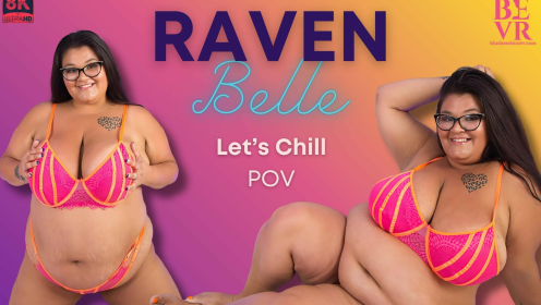 Raven Belle - Let's Chill