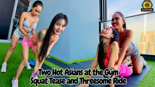 Two Hot Asians At The Gym: Squat Tease And Threesome Ride